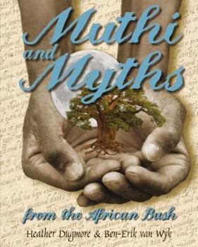 Paperback Muthi & Myths from the African Bush Book