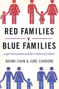 Paperback Red Families V. Blue Families: Legal Polarization and the Creation of Culture Book