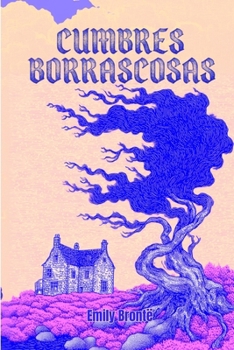 Paperback Cumbres Borrascosas [Spanish] Book