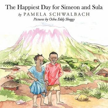Paperback The Happiest Day for Simeon and Sula Book