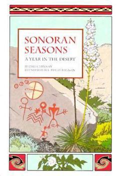 Paperback Sonoran Seasons: A Year in the Desert Book