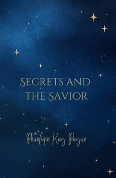 Paperback Secrets And The Savior [Large Print] Book