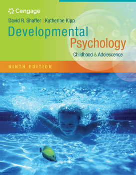 Developmental Psychology: Childhood and Adolescence (Thomson Advantage Books)