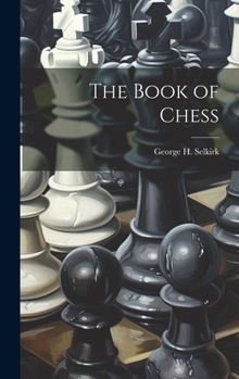 Hardcover The Book of Chess Book