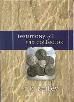 Hardcover Testimony of a Tax Collector Book