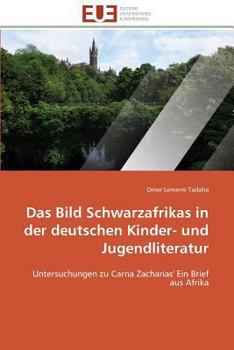 Paperback Das Bild Schwarzafrikas in Der Deutschen Kinder- Und Jugendliteratur [French] Book