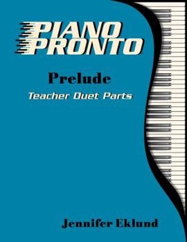 Paperback Piano Pronto® Teacher Duets: Prelude Book