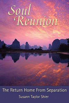 Paperback Soul Reunion: The Return Home from Separation Book