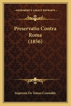 Preservatio Contra Roma (1856)