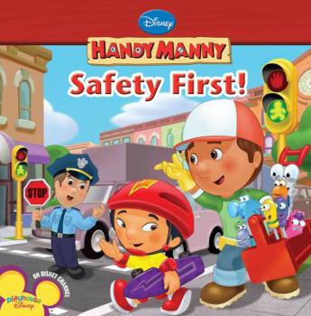 Handy Manny: Safety First! - Book  of the Handy Manny