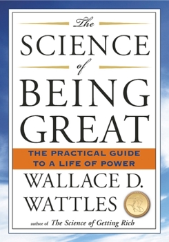 Paperback The Science of Being Great: The Practical Guide to a Life of Power Book