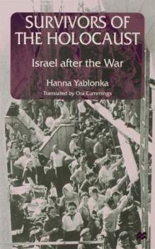 Hardcover Survivors of the Holocaust: Israel After the War Book