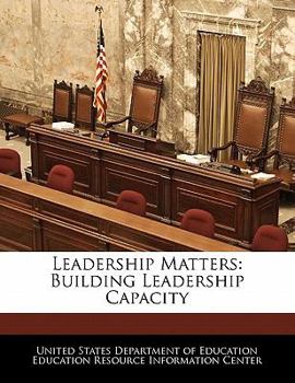 Paperback Leadership Matters: Building Leadership Capacity Book