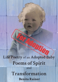 Paperback Life Poetry of an Adopted Baby Poems of Spirit and Transformation Book