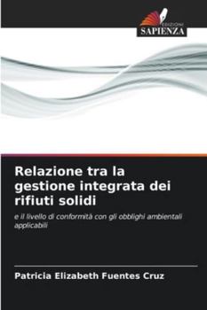 Paperback Relazione tra la gestione integrata dei rifiuti solidi [Italian] Book