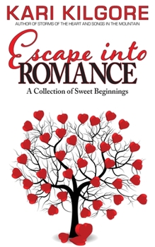 Paperback Escape into Romance: A Collection of Sweet Beginnings Book