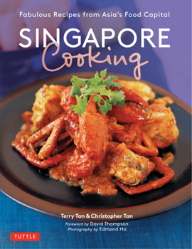Paperback Singapore Cooking: Fabulous Recipes from Asia's Food Capital Book