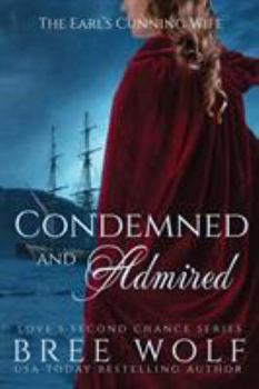 Paperback Condemned & Admired: The Earl's Cunning Wife Book