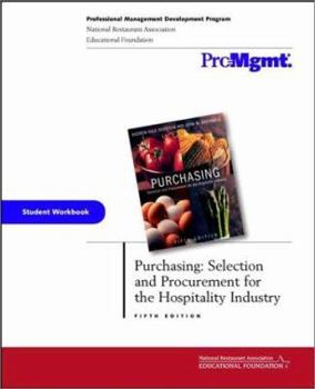 Paperback Purchasing: Selection and Procurement for the Hospitality Industry: Student Workbook Book