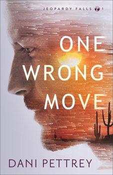One Wrong Move - Book #1 of the Jeopardy Falls