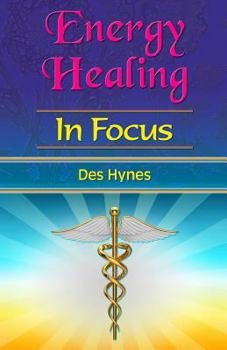 Paperback Energy Healing in Focus Book