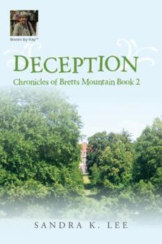 Hardcover Deception: Chronicles of Bretts Mountain Book 2 Book