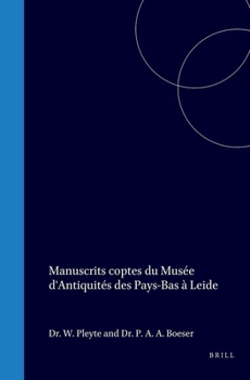 Manuscrits coptes du Musée d'Antiquités des Pays-Bas à Leide (Dutch Edition)