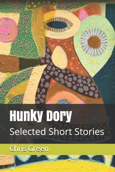 Paperback Hunky Dory: Selected Short Stories Book