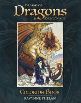 Paperback Dreams of Dragons & Dragon Kin Coloring Book