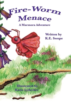 Fire-Worm Menace: A Marmora Adventure
