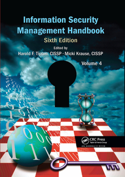 Paperback Information Security Management Handbook, Volume 4 Book
