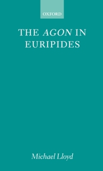 Hardcover The Agon in Euripides Book