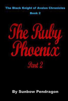 Paperback The Ruby Phoenix, Part 2 Book