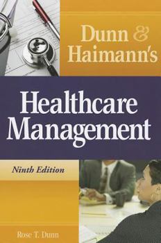 Hardcover Dunn and Haimann's Healthcare Management Book