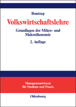 Hardcover Volkswirtschaftslehre: Grundlagen Der Mikro- Und Makroökonomie [German] Book