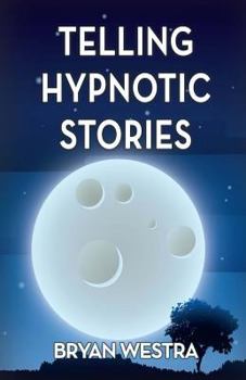 Paperback Telling Hypnotic Stories Book