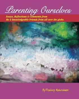 Paperback Parenting Ourselves: Growing Up With Friends Book