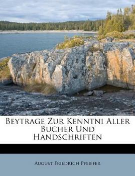 Paperback Beytrage Zur Kenntni Aller Bucher Und Handschriften Book