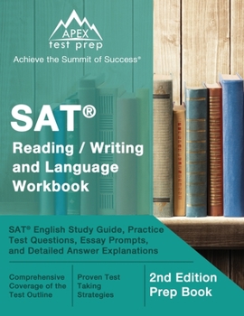 Paperback SAT Reading / Writing and Language Workbook: SAT English Study Guide, Practice Test Questions, Essay Prompts, and Detailed Answer Explanations [2nd Ed Book