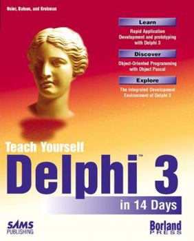 Paperback Teach Yourself Delphi 3 in 14 Days Book