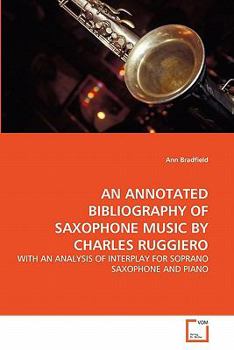 Paperback An Annotated Bibliography of Saxophone Music by Charles Ruggiero Book