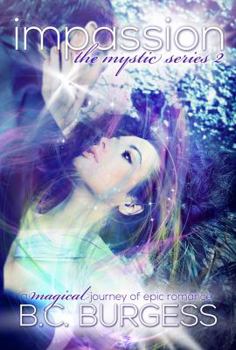 Impassion - Book #2 of the Mystic