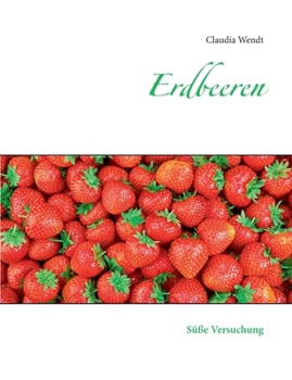 Paperback Erdbeeren: S??e Versuchung [German] Book