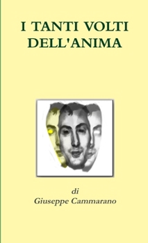 Paperback I Tanti Volti Dell'anima [Italian] Book
