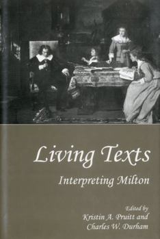 Hardcover Living Texts: Interpreting Milton Book