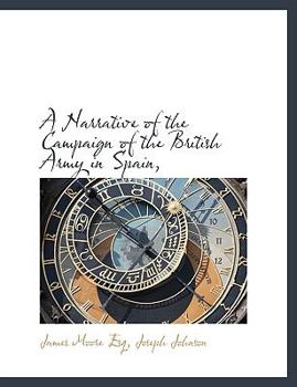 Paperback A Narrative of the Campaign of the British Army in Spain, Book