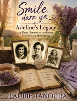 Hardcover Smile, darn ya: Adeline's Legacy Book