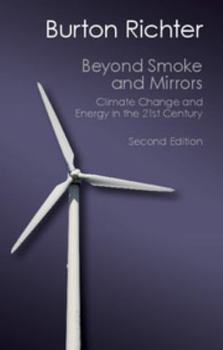 Paperback Beyond Smoke and Mirrors: Climate Change and Energy in the 21st Century Book