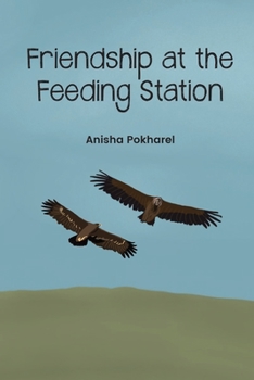 Paperback Friendship at the Feeding Station Book