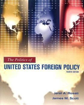 Paperback The Politics of United States Foreign Policy Book